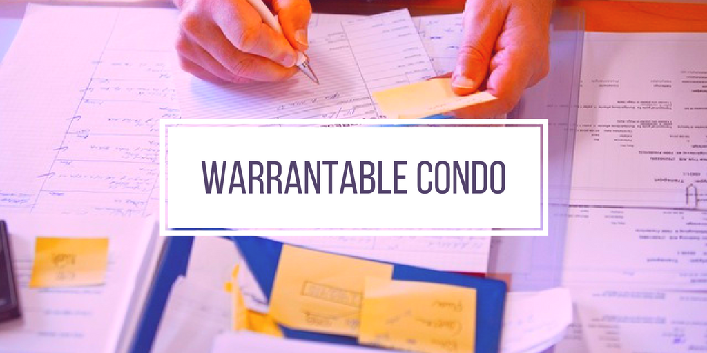 mikä on Warrantable Condo?