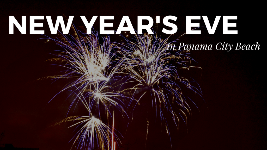 Best New Year's Even Events in Panama City Beach 2017