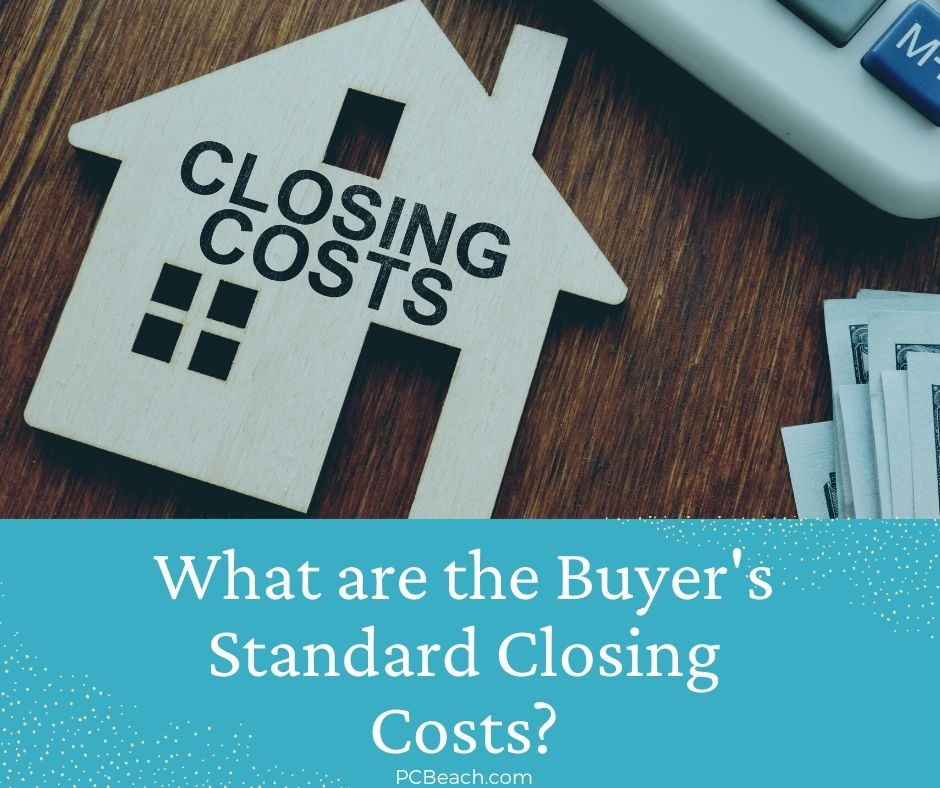 What are the Buyer's Standard Closing Costs?