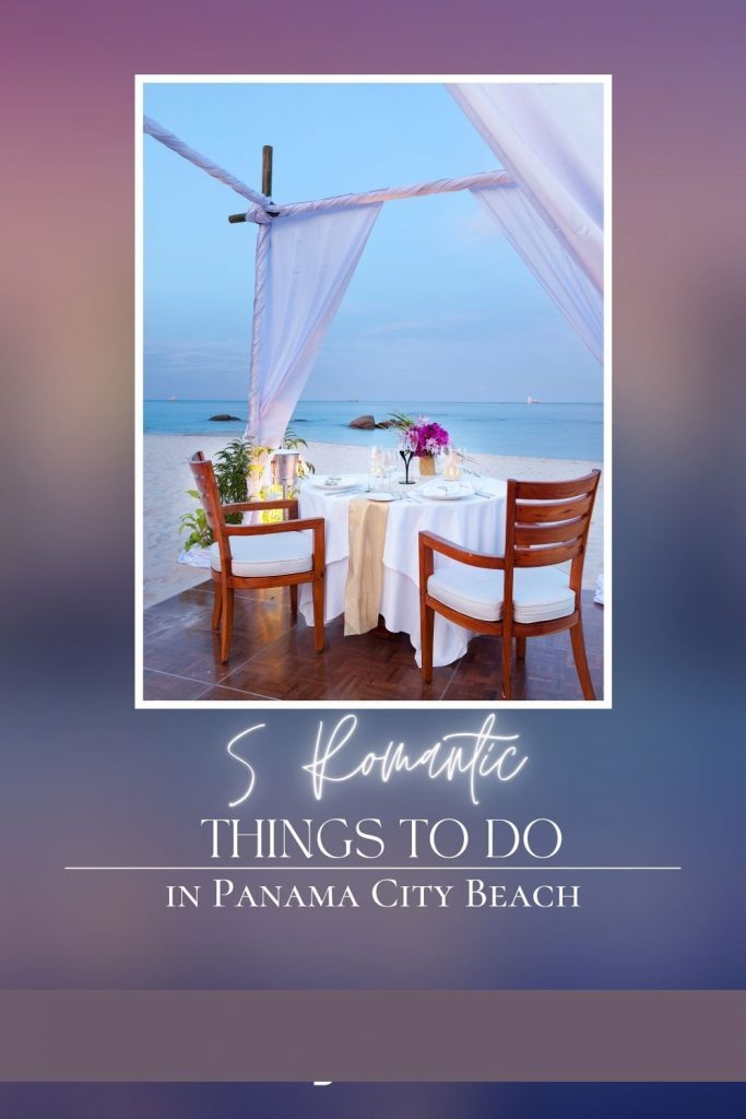 5 Romantic Things to Do in Panama City Beach