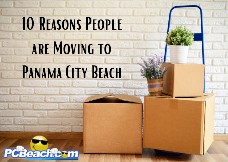 10 Reasons People are Moving to Panama City Beach